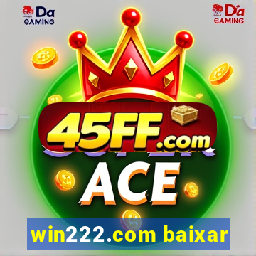 win222.com baixar